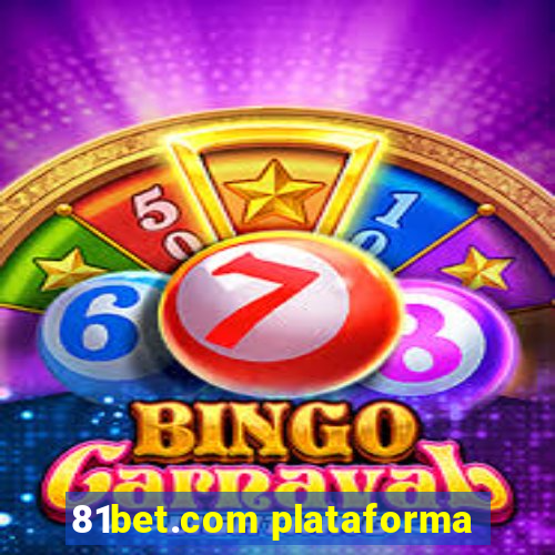 81bet.com plataforma