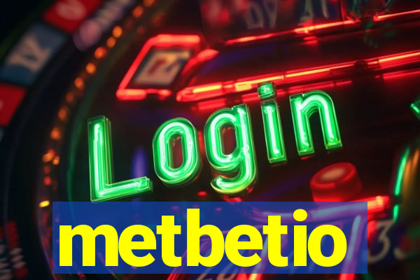 metbetio