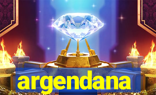 argendana