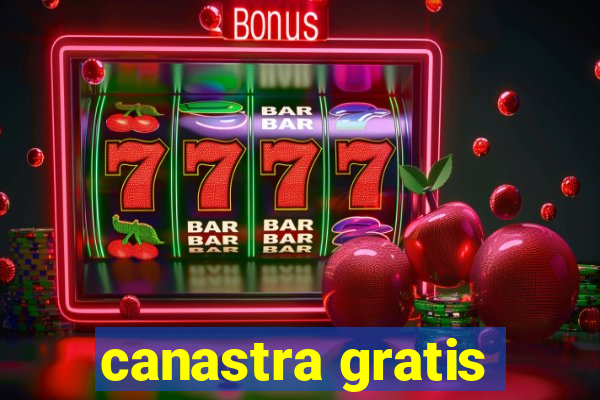 canastra gratis