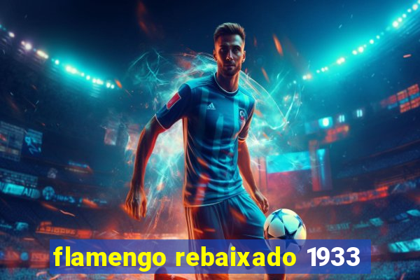 flamengo rebaixado 1933