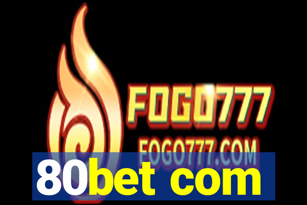 80bet com