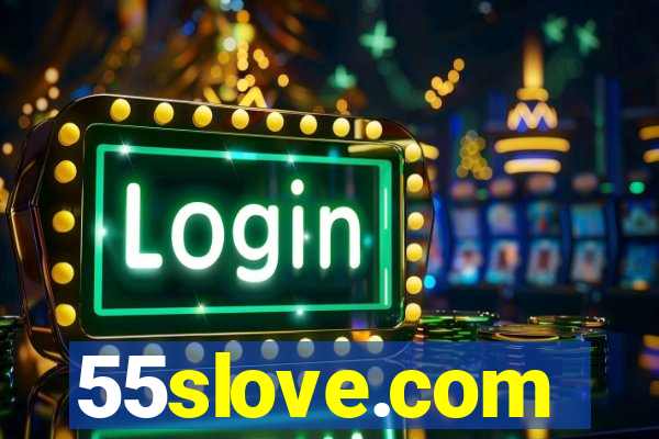 55slove.com