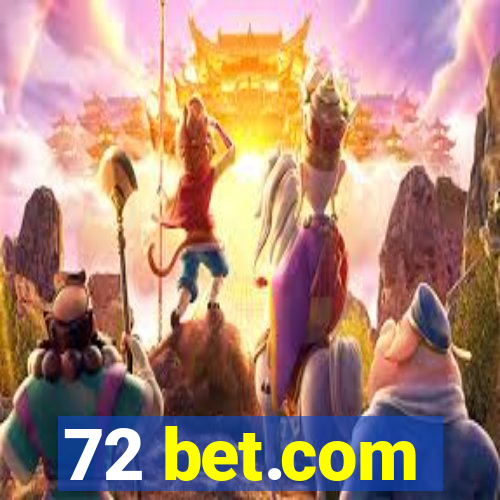 72 bet.com