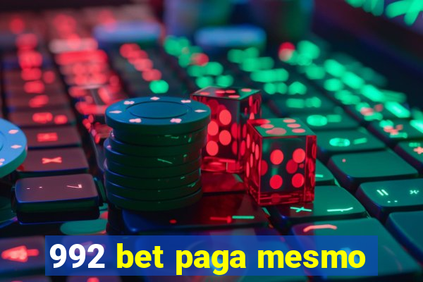 992 bet paga mesmo