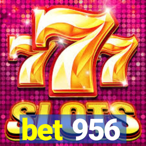 bet 956