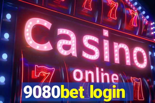 9080bet login