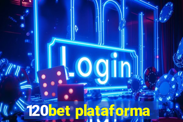 120bet plataforma