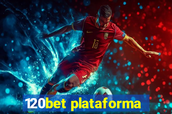 120bet plataforma