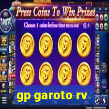 gp garoto rv