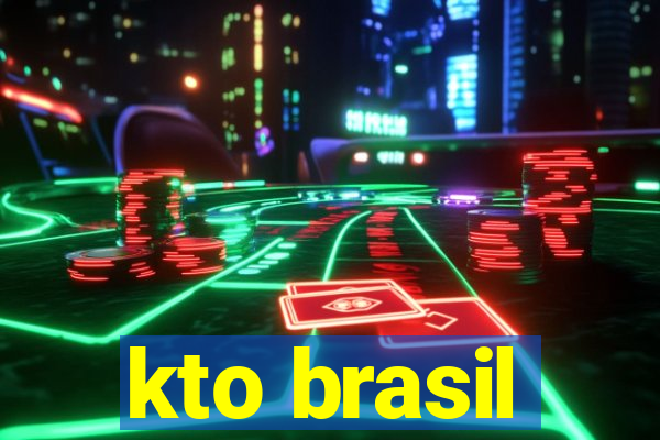 kto brasil