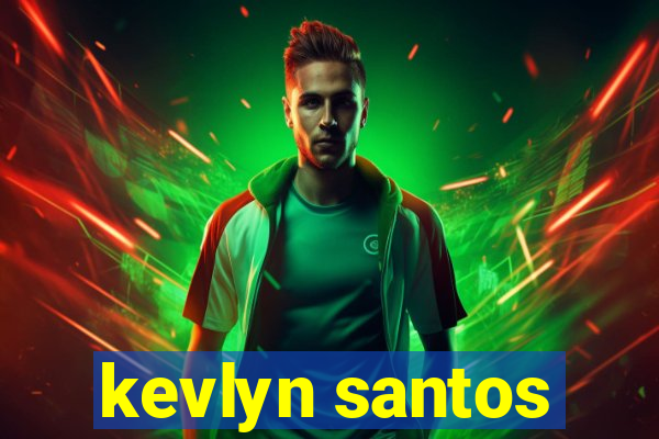 kevlyn santos