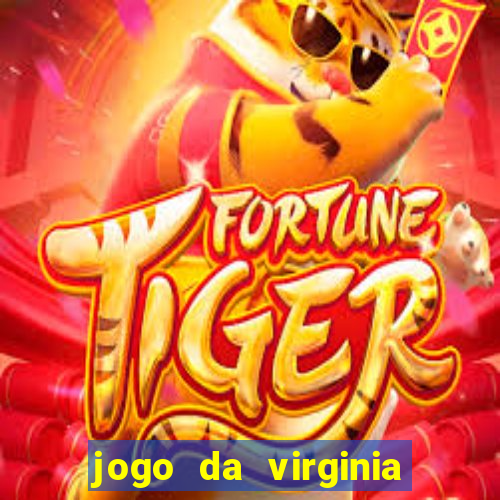 jogo da virginia que da dinheiro