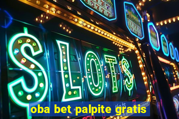 oba bet palpite gratis