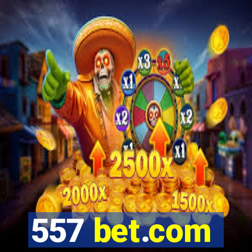 557 bet.com