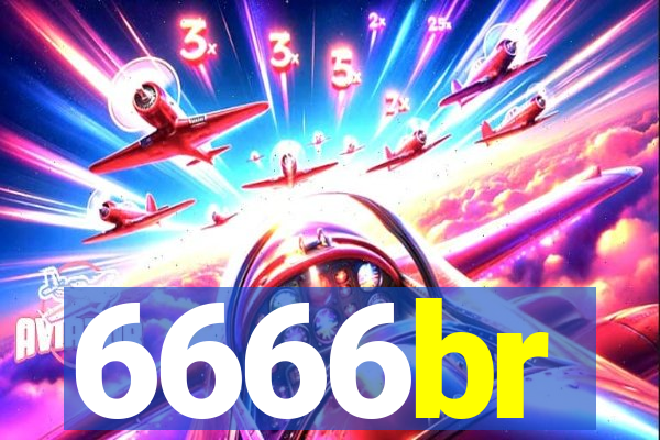 6666br