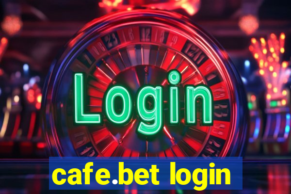 cafe.bet login