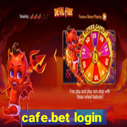 cafe.bet login