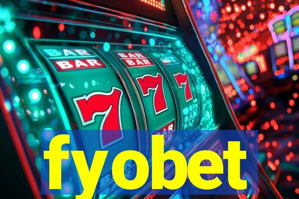 fyobet