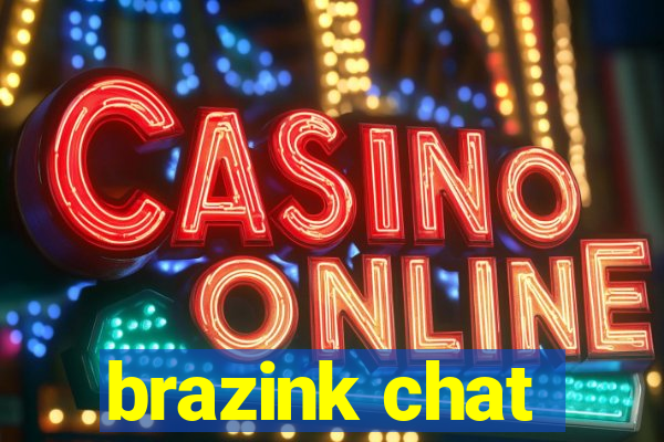 brazink chat