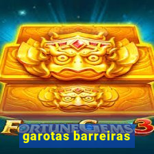 garotas barreiras