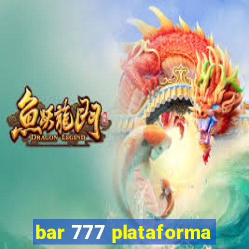 bar 777 plataforma