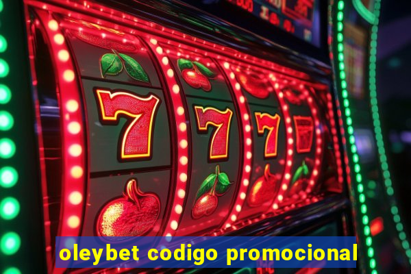 oleybet codigo promocional