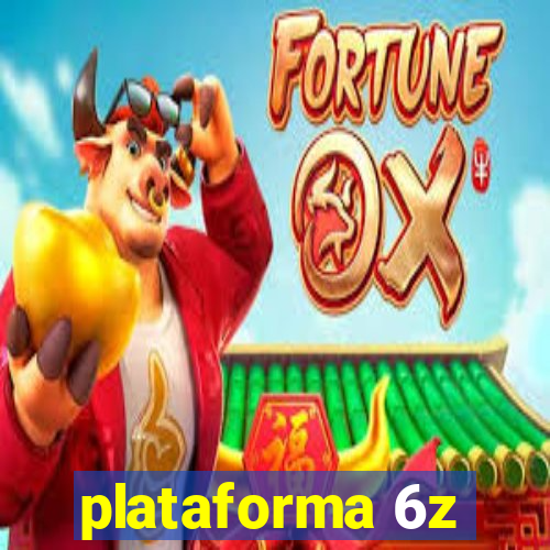 plataforma 6z