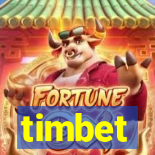 timbet