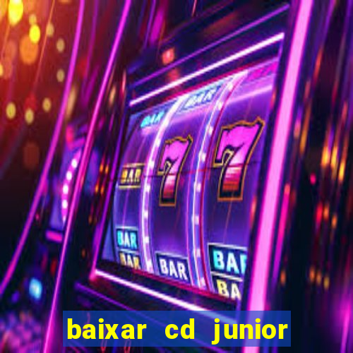 baixar cd junior marques 2024