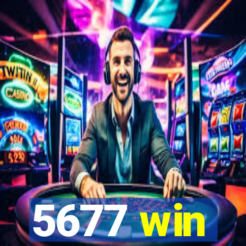 5677 win