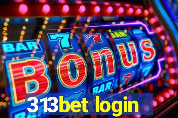 313bet login