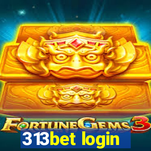 313bet login