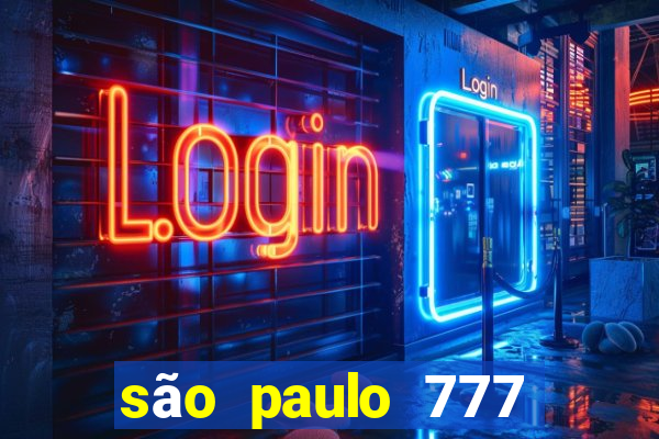 são paulo 777 plataforma login