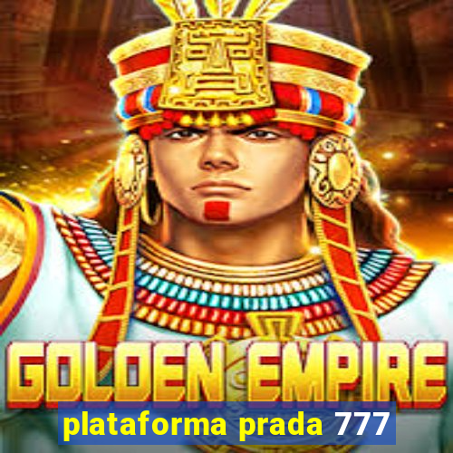 plataforma prada 777