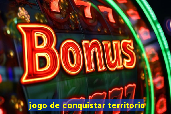 jogo de conquistar territorio