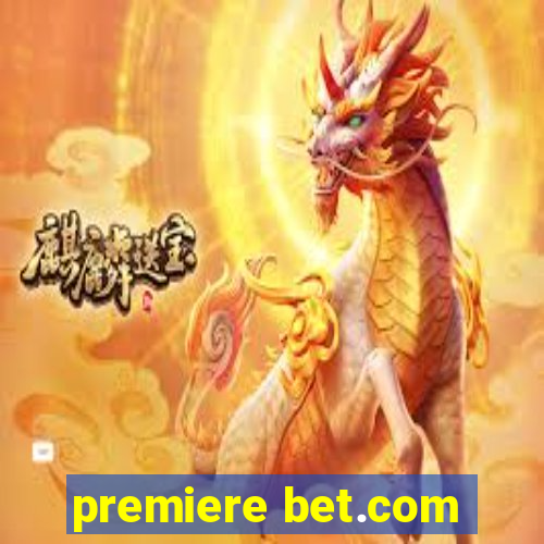 premiere bet.com