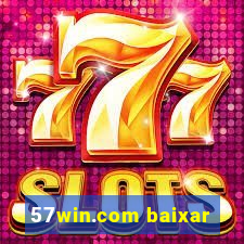 57win.com baixar