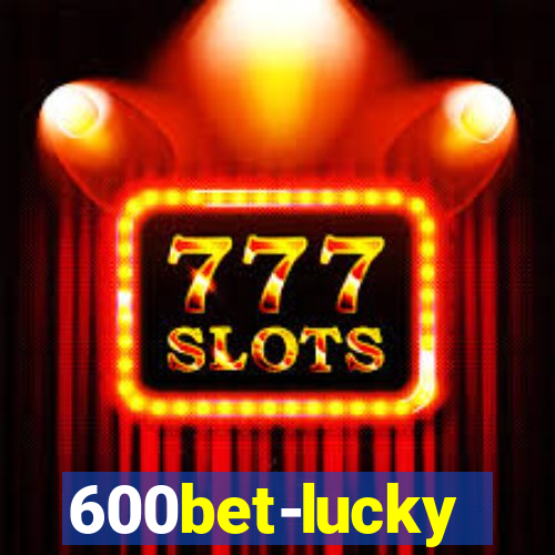 600bet-lucky