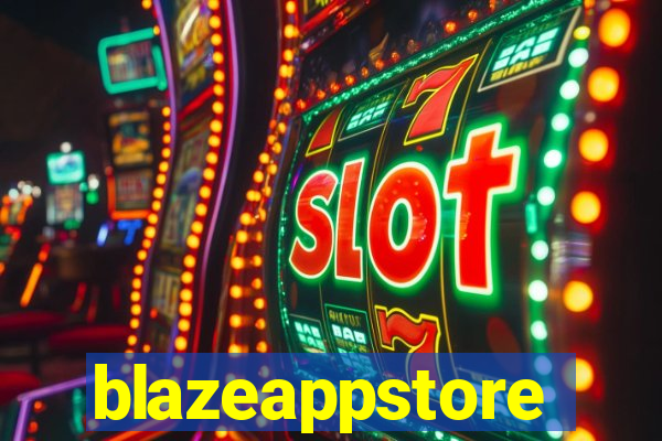 blazeappstore