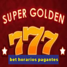 bet horarios pagantes