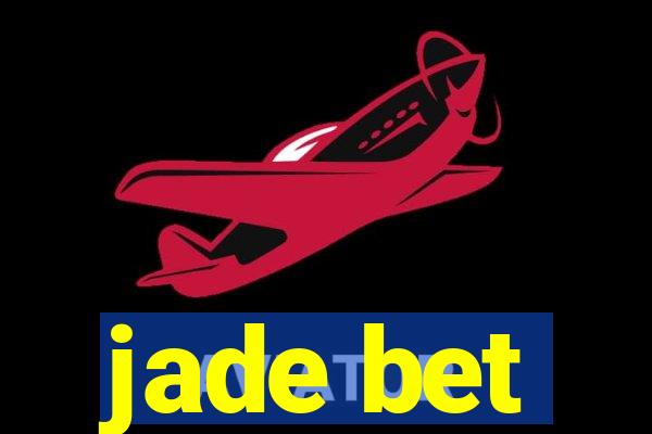 jade bet