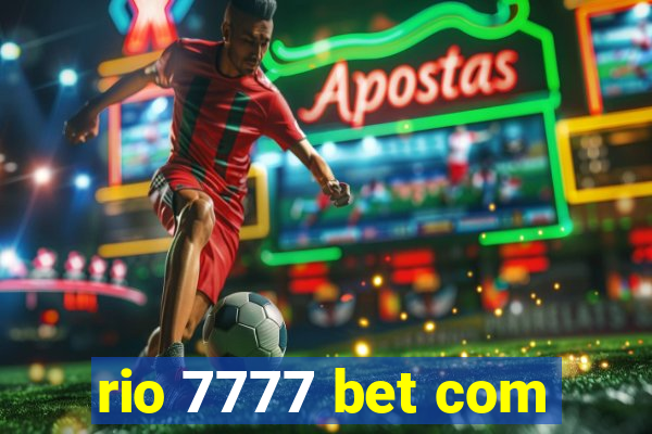 rio 7777 bet com