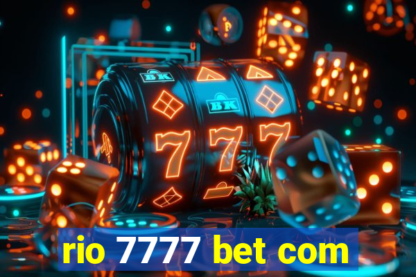 rio 7777 bet com