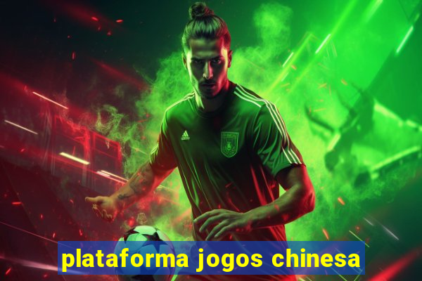 plataforma jogos chinesa