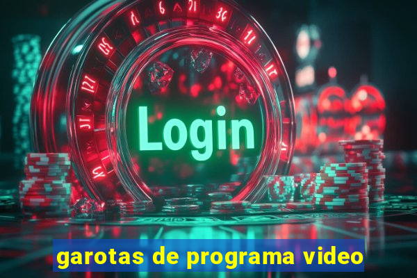 garotas de programa video