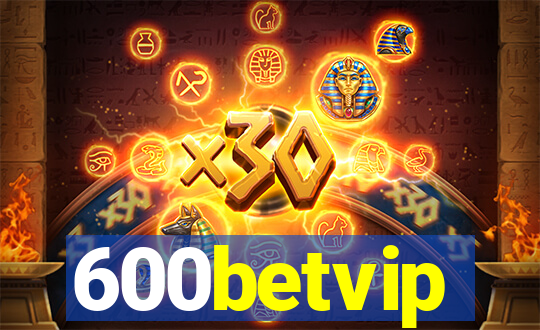 600betvip