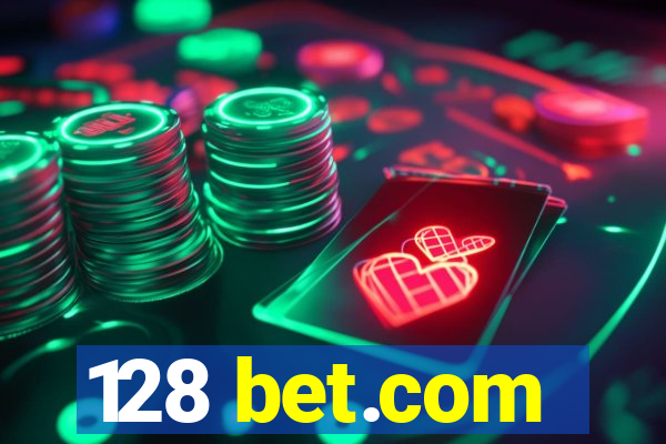 128 bet.com