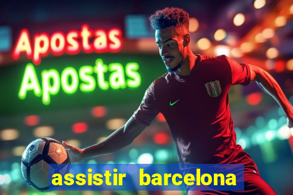 assistir barcelona x liverpool futemax