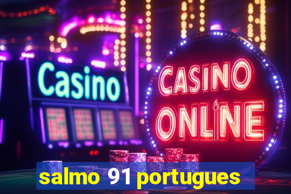 salmo 91 portugues